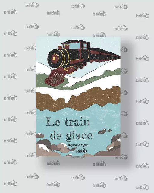 Le train de glace (Livre à colorier) - Raymond Viger - Éditions TNT