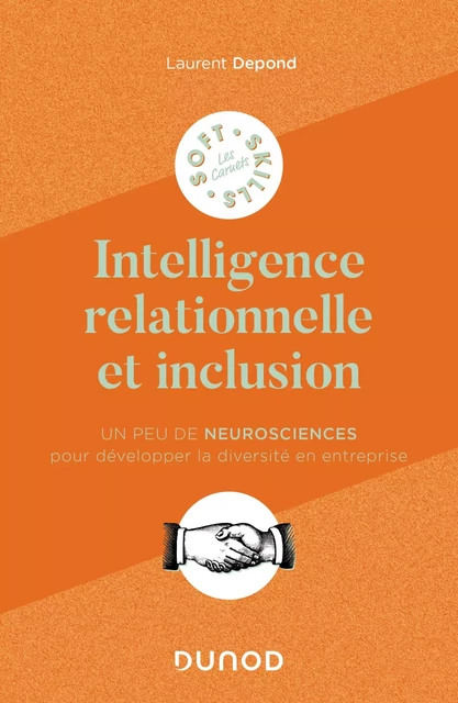 L'intelligence relationnelle et inclusion - Laurent Depond - Dunod