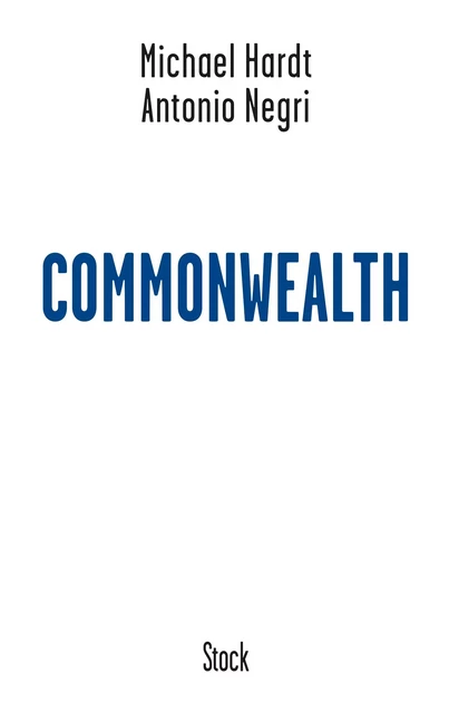 Commonwealth - Antonio Negri, Michael Hardt - Stock