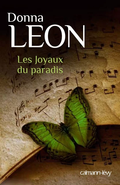 Les Joyaux du paradis - Donna Leon - Calmann-Lévy