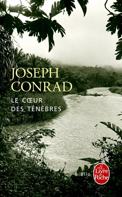 Le coeur des ténèbres - Joseph Conrad - Le Livre de Poche