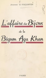 L'affaire des bijoux de la bégum Aga Khan