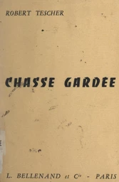 Chasse gardée