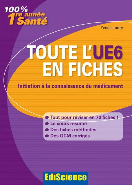 Toute l'UE6 en fiches - Yves Landry - Ediscience