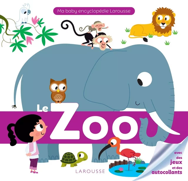 Le zoo - Caroline Fait - Larousse