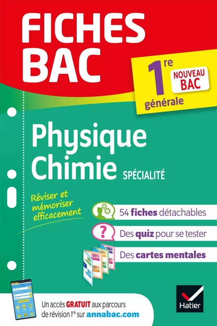 Fiches bac - Physique-Chimie 1re générale (spécialité) - Joël Carrasco, Alexandra Chauvin, Gaëlle Cormerais, Éric Langlois - Hatier