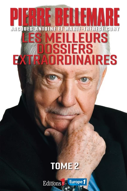 Les Meilleurs dossiers extraordinaires Tome 2 - Pierre Bellemare - Editions 1