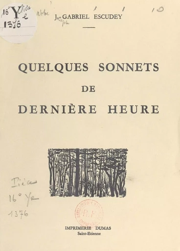 Quelques sonnets de dernière heure - Joseph-Gabriel Escudey - FeniXX réédition numérique