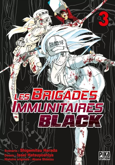 Les Brigades Immunitaires Black T03 - Akane Shimizu - Pika