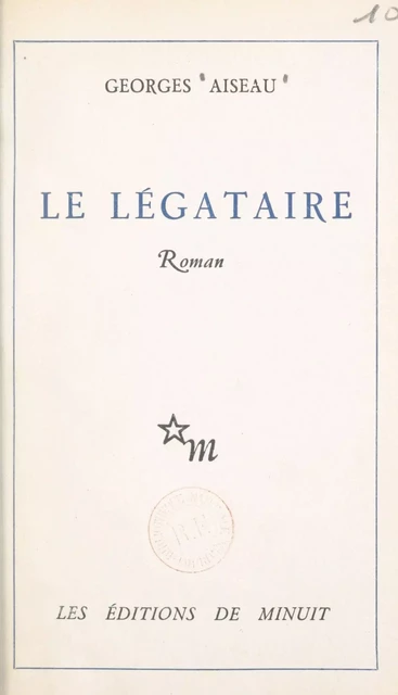 Le légataire - Georges Aiseau - FeniXX réédition numérique