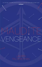 Maudit Cupidon - Tome 3 - Maudite Vengeance