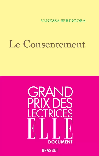 Le consentement - Vanessa Springora - Grasset