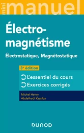 Mini Manuel d'Electromagnétisme - 3e éd.