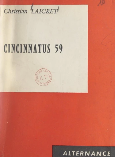 Cincinnatus 59 - Christian Laigret - FeniXX réédition numérique