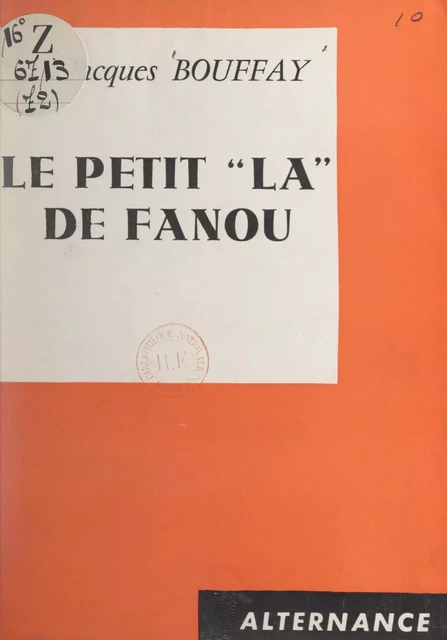 Le petit "La" de Fanou - Jacques Bouffay - FeniXX réédition numérique