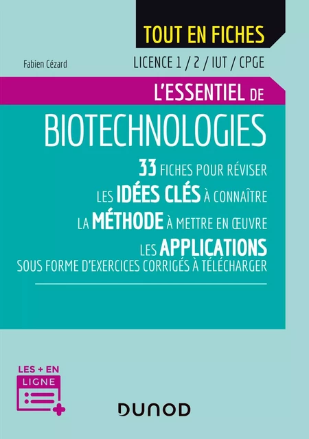 Biotechnologies - Licence 1/2/IUT/CPGE - Fabien Cézard - Dunod