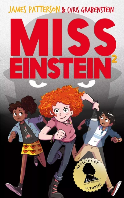 Miss Einstein - Tome 2 - James Patterson, Chris Grabenstein - Hachette Romans