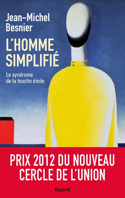 L'Homme simplifié - Jean-Michel Besnier - Fayard