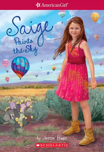 Saige Paints the Sky (American Girl: Girl of the Year 2013, Book 2) - Jessie Haas - Scholastic USnada Ltd