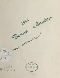 1964, bonne année, mais attention..!