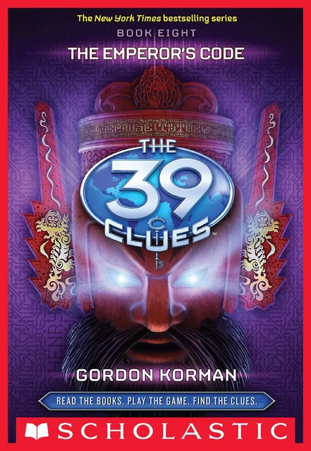 The Emperor's Code (The 39 Clues, Book 8) - Gordon Korman - Scholastic Inc.