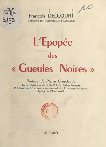 L'épopée des Gueules noires - François Delcourt - FeniXX réédition numérique