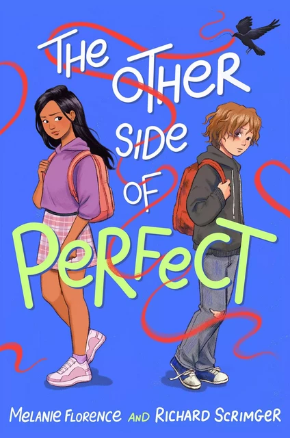 The Other Side of Perfect - Melanie Florence, Richard Scrimger - Scholastic Inc.