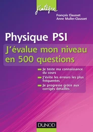 Physique PSI - J'évalue mon niveau en 500 questions