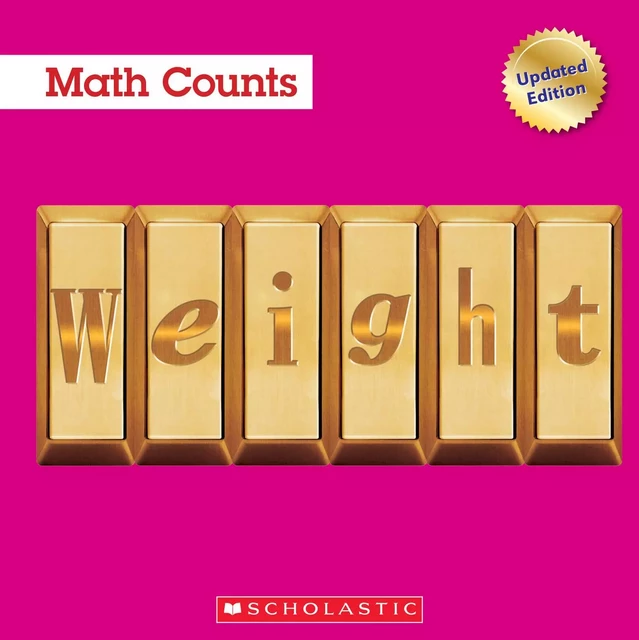 Weight (Math Counts: Updated) - Henry Pluckrose - Scholastic Inc.