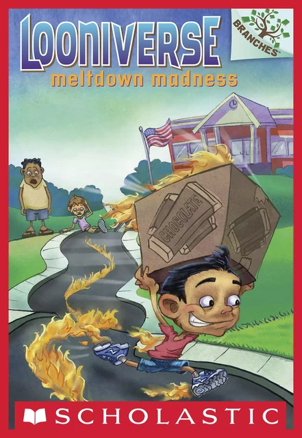 Meltdown Madness: A Branches Book (Looniverse #2) - David Lubar - Scholastic Inc.