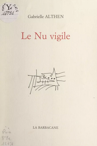 Le nu vigile - Gabrielle Althen - FeniXX réédition numérique