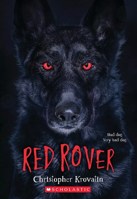 Red Rover - Christopher Krovatin - Scholastic Inc.