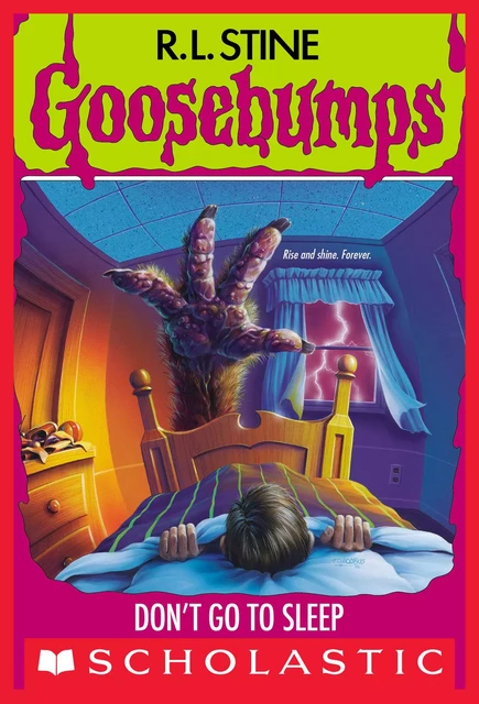 Don't Go to Sleep (Goosebumps #54) - R. L. Stine - Scholastic Inc.