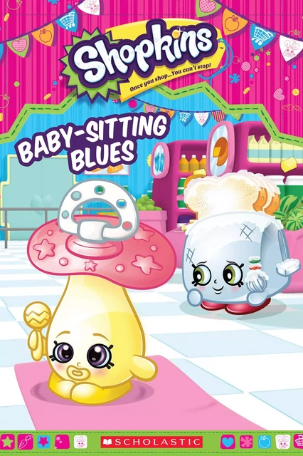 Baby-Sitting Blues (Shopkins) -  Scholastic - Scholastic USnada Ltd