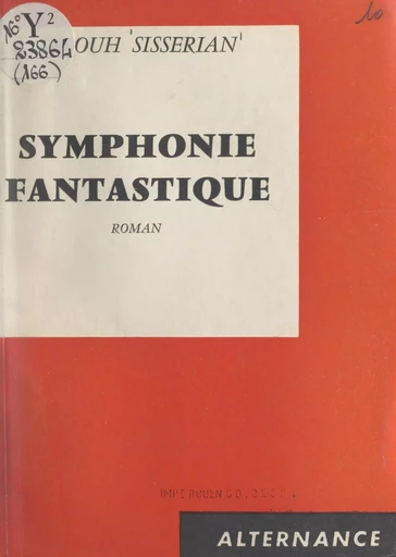 Symphonie fantastique - Sebouh Sisserian - FeniXX réédition numérique