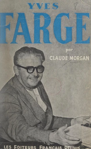 Yves Farge - Claude Morgan - FeniXX réédition numérique