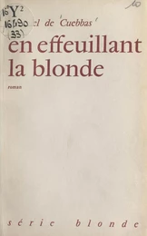 En effeuillant la blonde