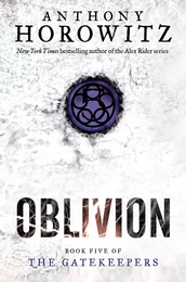 Oblivion (The Gatekeepers #5)