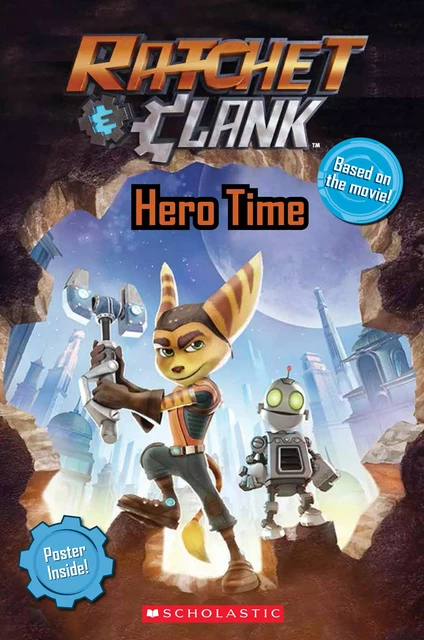 Ratchet and Clank: Hero Time (Movie Reader) - Meredith Rusu,  Scholastic - Scholastic USnada Ltd