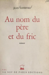 Au nom du père et du fric