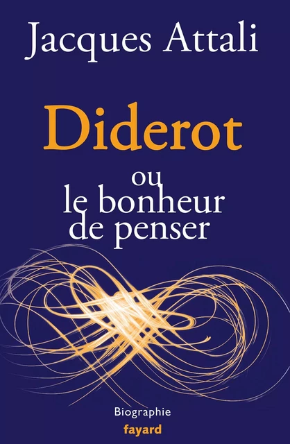 Diderot - Jacques Attali - Fayard