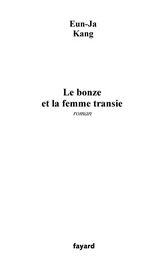 Le bonze et la femme transie