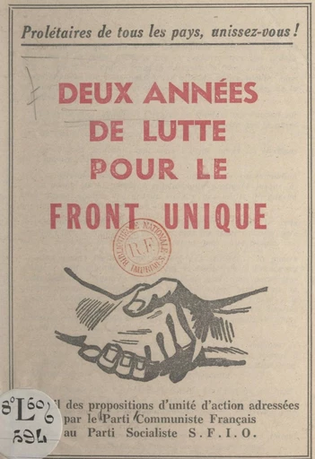 Deux années de lutte pour le front unique -  Parti communiste français - FeniXX réédition numérique