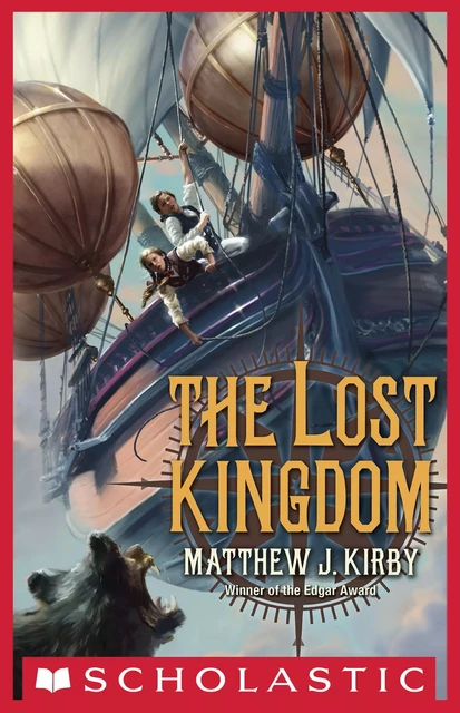 The Lost Kingdom - Matthew J. Kirby - Scholastic Inc.