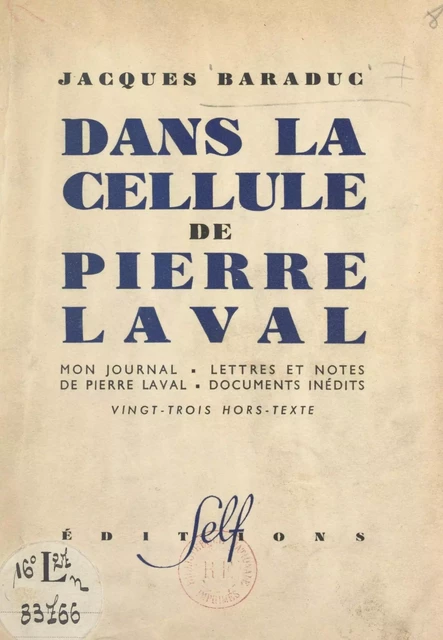 Dans la cellule de Pierre Laval - Jacques Baraduc - FeniXX réédition numérique