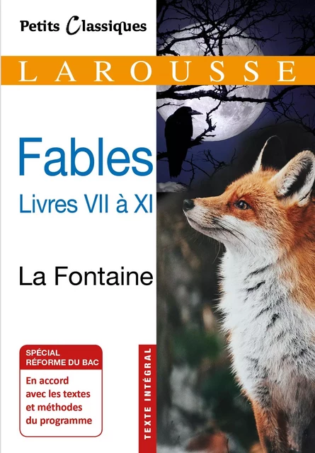 Fables livres VII à XI -  de La Fontaine - Larousse