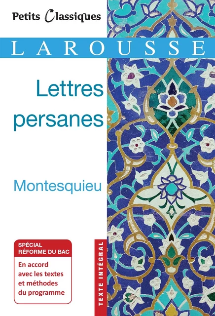 Lettres persanes -  Montesquieu - Larousse