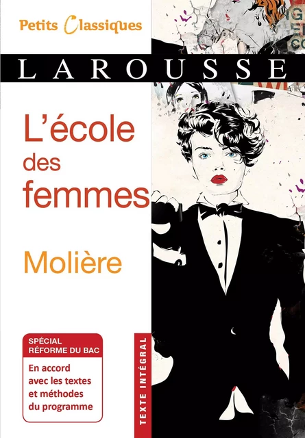 L'école des femmes -  Molière - Larousse