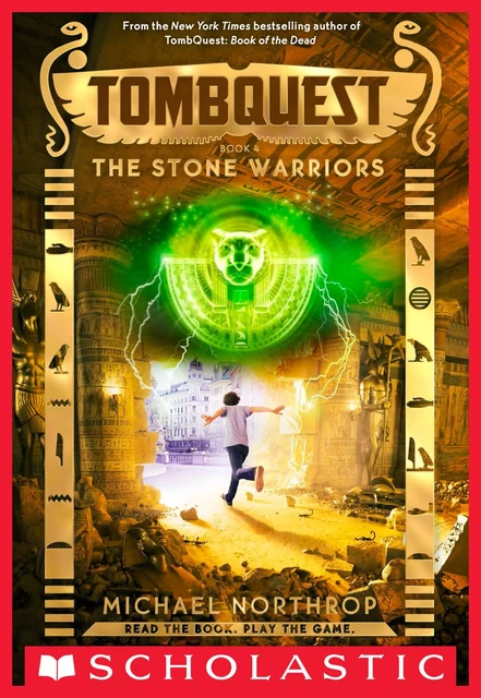 The Stone Warriors (TombQuest, Book 4) - Michael Northrop - Scholastic Inc.