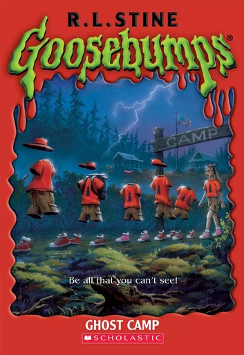 Ghost Camp (Goosebumps #45) - R. L. Stine - Scholastic Inc.